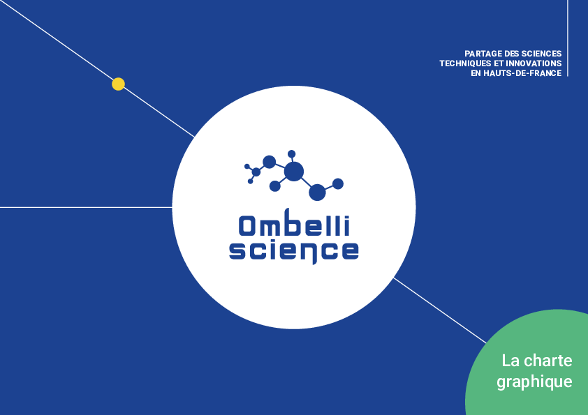 Charte graphique - Ombelliscience - La culture scientifique en Hauts de France