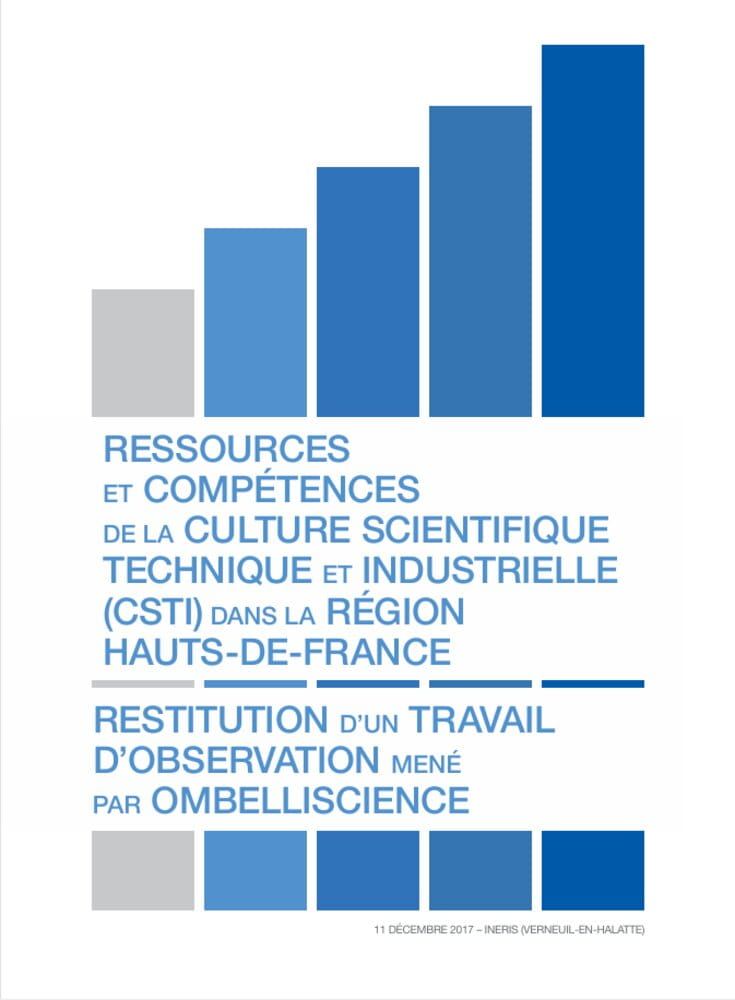 Ressources et compétences de la culture scientifique, technique et industrielle en Hauts-de-France 2017